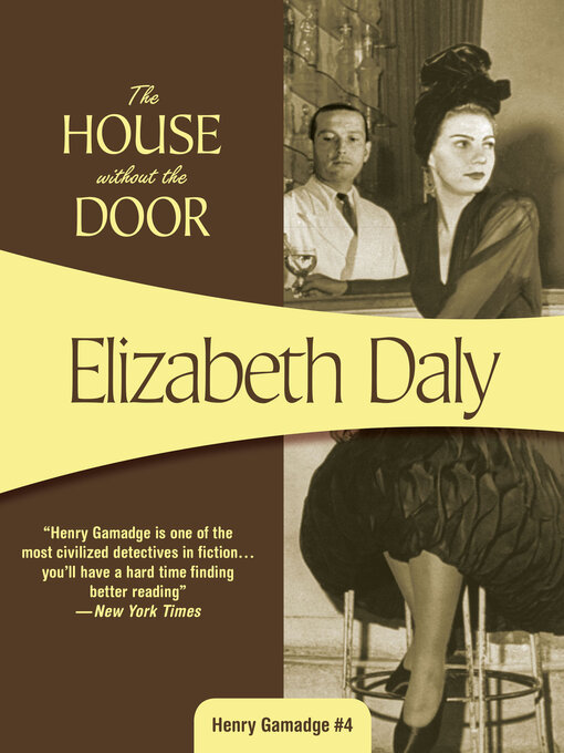 Title details for The House without the Door by Elizabeth Daly - Available